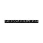 Ballroom Philadelphia coupons and promo codes