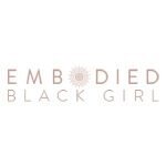 Embodied Black Girl coupons and promo codes