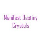 Manifest Destiny Crystals coupons and promo codes