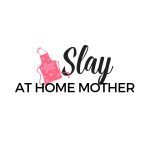 Slay At Home Mother coupons and promo codes