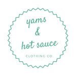 Yams and Hot Sauce Apparel coupons and promo codes